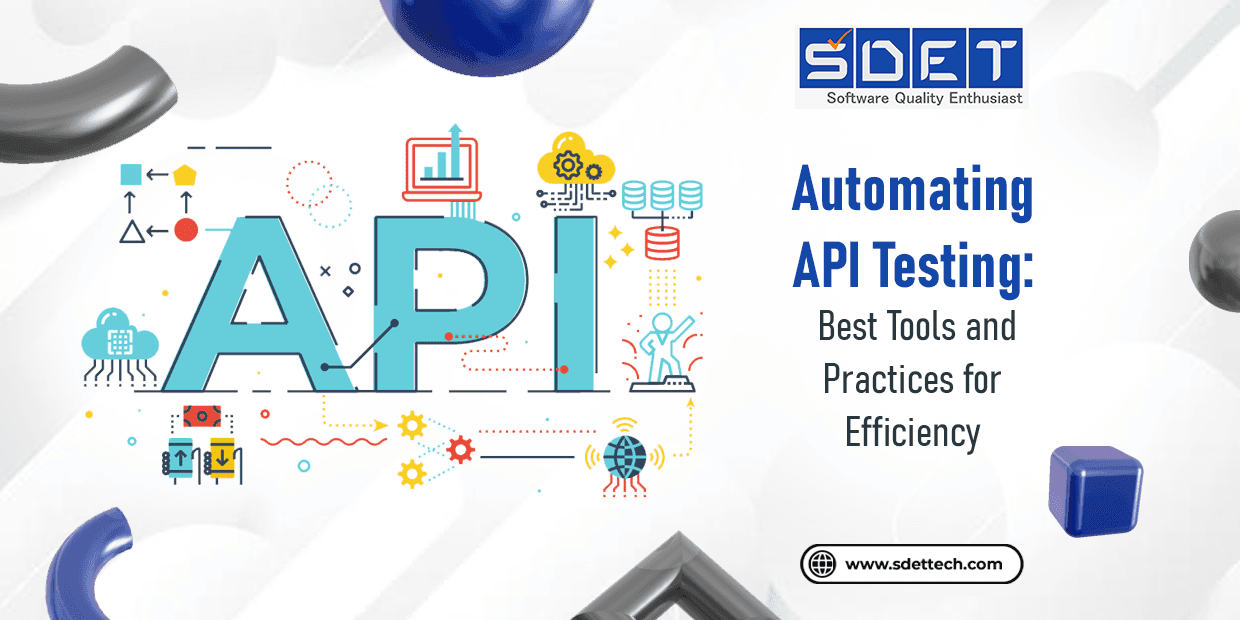 Featured image for Automating API Testing: Best Tools and Practices for Efficiency