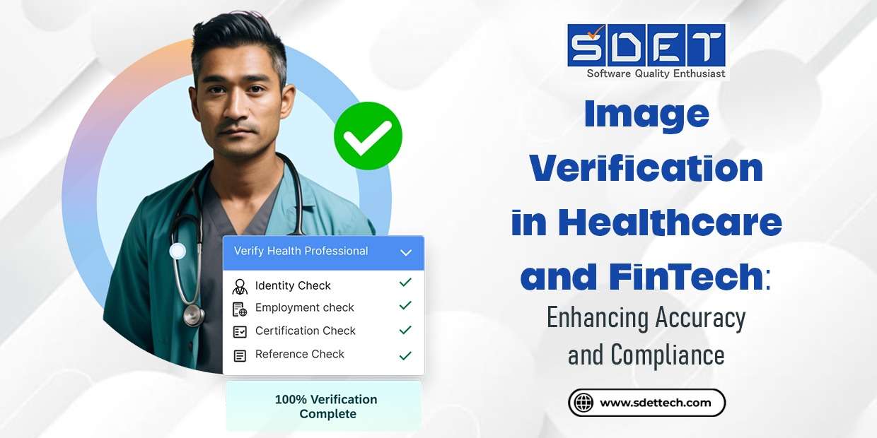 Featured image for Image Verification: Innovations in FinTech & Healthcare