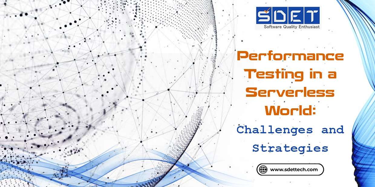 Featured image for Performance Testing in a Serverless World: Challenges and Strategies