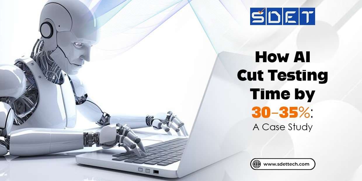 Featured image for How AI Cut Testing Time by 30-35%: A Case Study