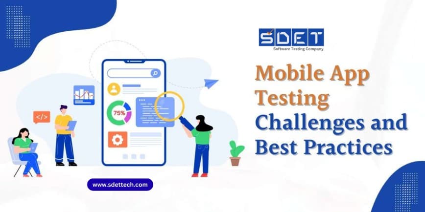 Featured image for Mobile app testing challenges and best practices
