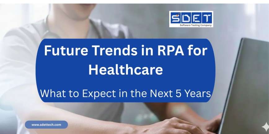 Featured image for RPA in Healthcare: Top Trends for the Next 5 Years
