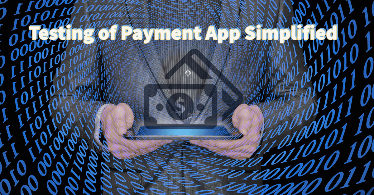 Testing of payment app simplified