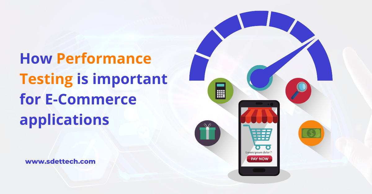 How performance testing is important for e-commerce applications