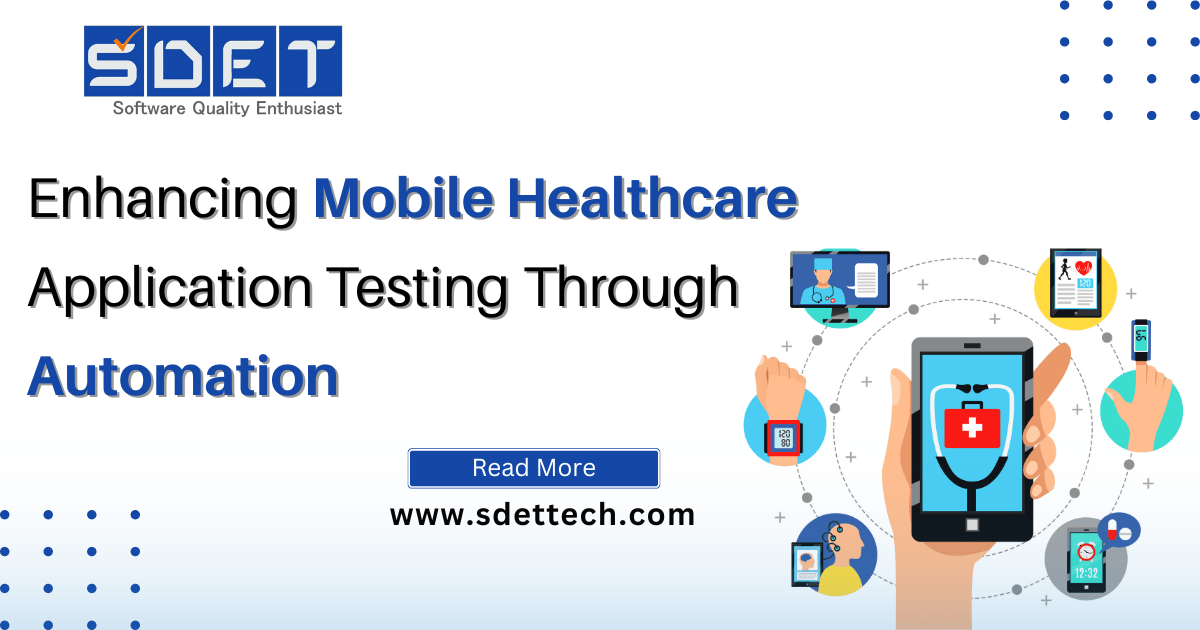 Enhancing Mobile Healthcare Application Testing through Automation