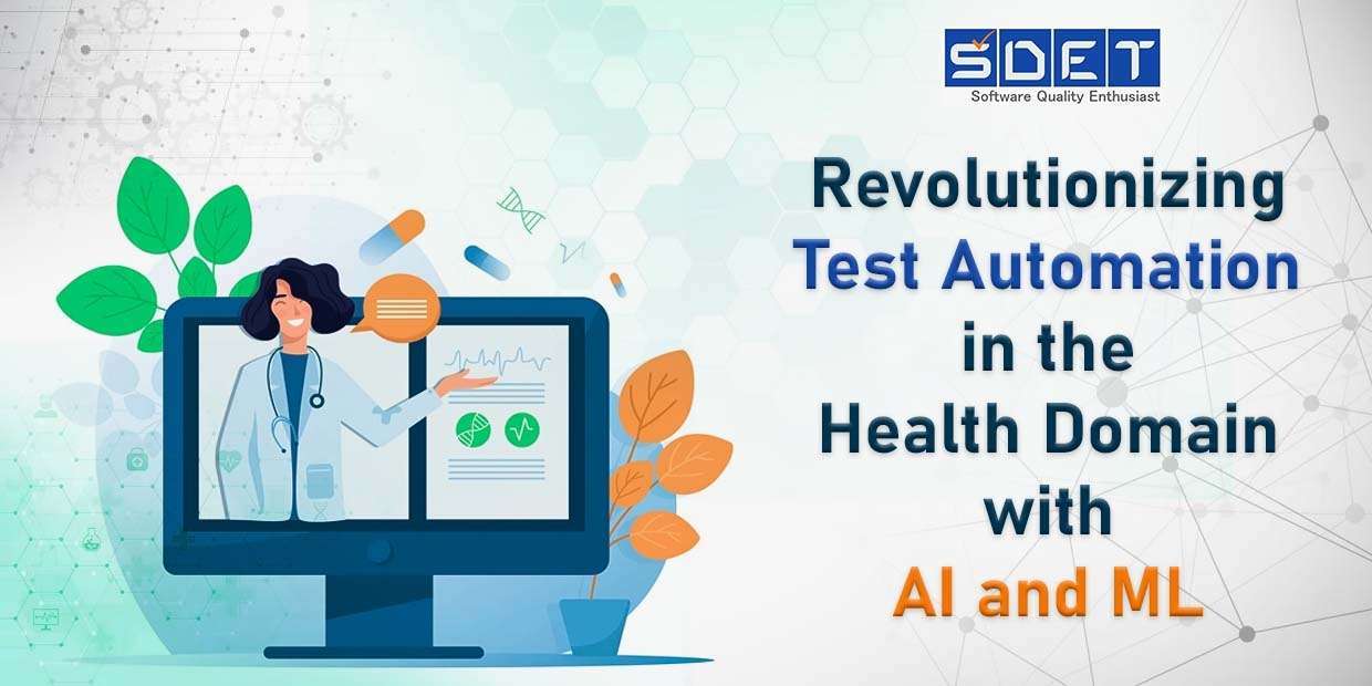 Revolutionizing Test Automation in the Health Domain with AI and ML image