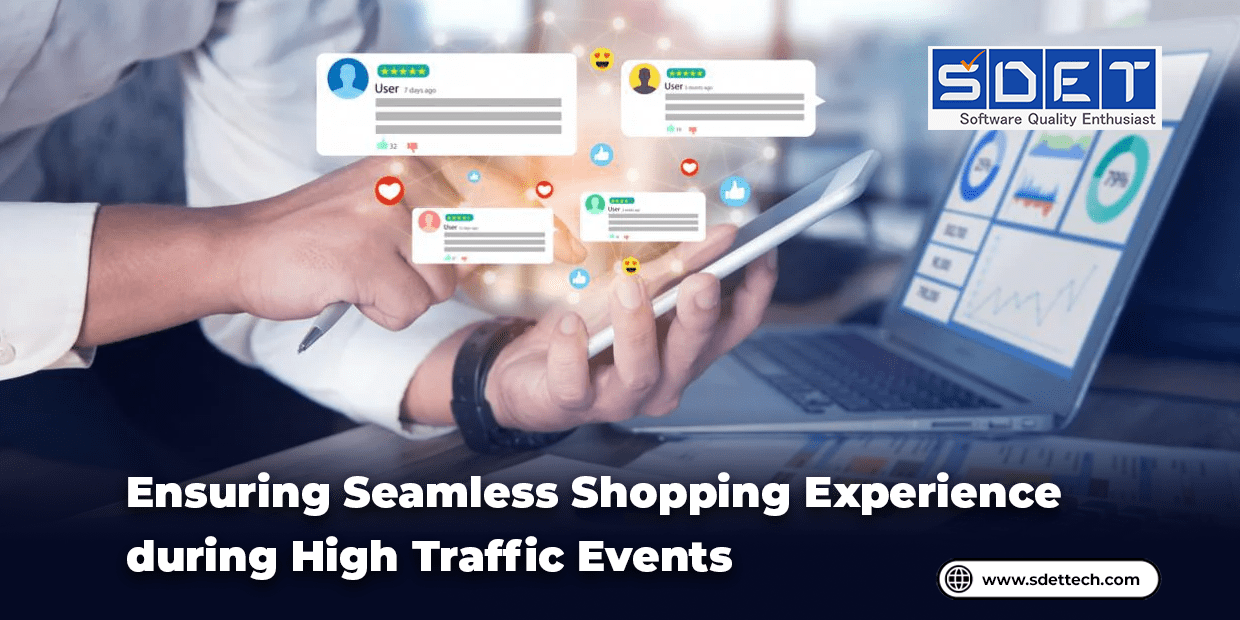 Ensuring Seamless Shopping Experience during High Traffic Events